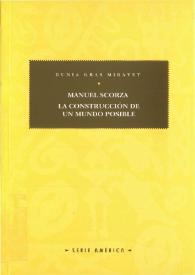 Manuel Scorza : la construcción de un mundo posible / Dunia Gras Miravet | Biblioteca Virtual Miguel de Cervantes