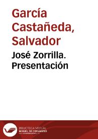 José Zorrilla. Presentación / Salvador García Castañeda | Biblioteca Virtual Miguel de Cervantes