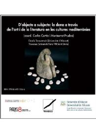D'objecte a subjecte: la dona a través de l'art i de la literatura en les cultures mediterrànies / coord. Carles Cortés i Montserrat Prudon | Biblioteca Virtual Miguel de Cervantes