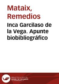 Inca Garcilaso de la Vega. Apunte biobibliográfico | Biblioteca Virtual Miguel de Cervantes