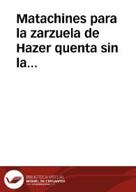 Matachines para la zarzuela de Hazer quenta sin la huespeda | Biblioteca Virtual Miguel de Cervantes