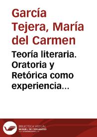 Teoría literaria. Oratoria y Retórica como experiencia vital (apuntes sobre la trayectoria académica de José Antonio Hernández Guerrero) / Mª del Carmen García Tejera | Biblioteca Virtual Miguel de Cervantes