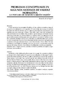 Problemas conceptuales en algunos modelos de validez normativa: la postura de Ernesto Garzón Valdés / René G. de la Vega | Biblioteca Virtual Miguel de Cervantes