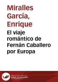 El viaje romántico de Fernán Caballero por Europa / Enrique Miralles García | Biblioteca Virtual Miguel de Cervantes