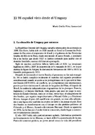 "El 98 español visto desde el Uruguay" / María Emilia Pérez Santarcieri | Biblioteca Virtual Miguel de Cervantes