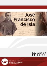 José Francisco de Isla / director Joaquín Álvarez Barrientos | Biblioteca Virtual Miguel de Cervantes
