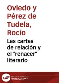 Las cartas de relación y el "renacer" literario / Rocío Oviedo Pérez de Tudela | Biblioteca Virtual Miguel de Cervantes