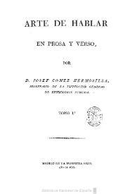 Arte de hablar en prosa y verso. Tomo 1º / por D. Josef Gomez Hermosilla ... | Biblioteca Virtual Miguel de Cervantes