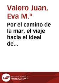 Por el camino de la mar, el viaje hacia el ideal de Alonso de Ercilla / Eva M.ª Valero Juan | Biblioteca Virtual Miguel de Cervantes
