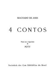 4 contos. Ponta seca e agua-forte de Poty / Machado de Assis | Biblioteca Virtual Miguel de Cervantes