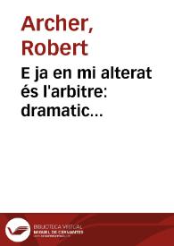 E ja en mi alterat és l'arbitre: dramatic representation in Ausiàs March's "Cant Espiritual" | Biblioteca Virtual Miguel de Cervantes