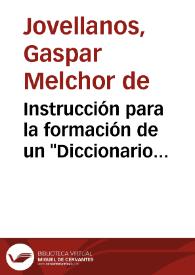 Instrucción para la formación de un "Diccionario geográfico de Asturias" (1791) | Biblioteca Virtual Miguel de Cervantes