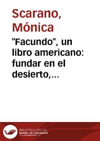 "Facundo", un libro americano: fundar en el desierto, escribir (desde) la frontera | Biblioteca Virtual Miguel de Cervantes