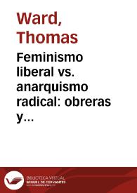 Feminismo liberal vs. anarquismo radical: obreras y obreros en Matto de Turner y González Prada, 1904-05 / Thomas Ward | Biblioteca Virtual Miguel de Cervantes
