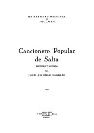 Cancionero popular de Salta / recogido y anotado por Juan Alfonso Carrizo | Biblioteca Virtual Miguel de Cervantes