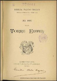 Al pie de la torre Eiffel / Emilia Pardo Bazán | Biblioteca Virtual Miguel de Cervantes