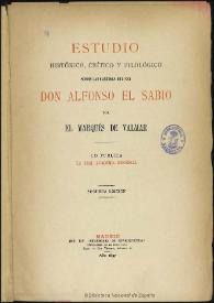 Estudio histórico crítico y filológico sobre las Cantigas del Rey Don Alfonso el Sabio / por el Marqués de Valmar | Biblioteca Virtual Miguel de Cervantes
