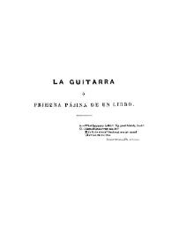 La Guitarra o Primera página de un libro [1870] / Esteban Echeverría | Biblioteca Virtual Miguel de Cervantes