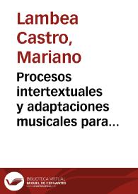 Procesos intertextuales y adaptaciones musicales para las aventuras de don Quijote / Mariano Lambea | Biblioteca Virtual Miguel de Cervantes