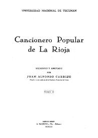 Cancionero popular de La Rioja. Tomo II / recogido y anotado por Juan Alfonso Carrizo | Biblioteca Virtual Miguel de Cervantes
