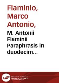 M. Antonii Flaminii Paraphrasis in duodecim Aristotelis librum de prima philosophia | Biblioteca Virtual Miguel de Cervantes