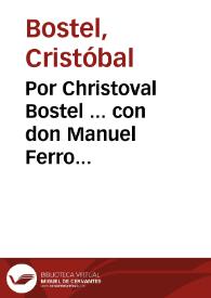 Por Christoval Bostel ... con don Manuel Ferro... / [Ramón de Morales]. | Biblioteca Virtual Miguel de Cervantes