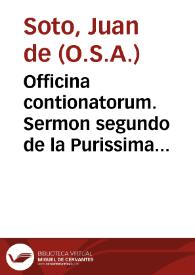 Officina contionatorum. Sermon segundo de la Purissima Concepcion / por  ... F. Iuan de Soto... | Biblioteca Virtual Miguel de Cervantes