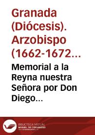 Memorial a la Reyna nuestra Señora por Don Diego Escolano, indigno Arzobispo de Granada, sobre el vso de la silla en la Procession del Corpus. | Biblioteca Virtual Miguel de Cervantes