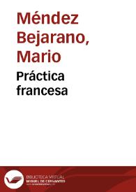 Práctica francesa / por D. Mario Méndez... | Biblioteca Virtual Miguel de Cervantes