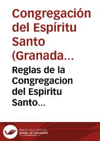 Reglas de la Congregacion del Espiritu Santo... | Biblioteca Virtual Miguel de Cervantes