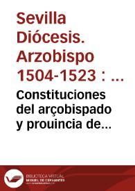 Constituciones del arçobispado y prouincia de Seuilla... | Biblioteca Virtual Miguel de Cervantes