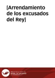 [Arrendamiento de los excusados del Rey] | Biblioteca Virtual Miguel de Cervantes