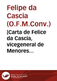 [Carta de Felice da Cascia, vicegeneral de Menores Conventuales al Papa Urbano VIII]. | Biblioteca Virtual Miguel de Cervantes