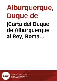 [Carta del Duque de Alburquerque al Rey, Roma 11-12-1621]. | Biblioteca Virtual Miguel de Cervantes