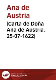 [Carta de Doña Ana de Austria, 25-07-1622] | Biblioteca Virtual Miguel de Cervantes