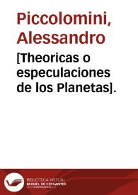 [Theoricas o especulaciones de los Planetas]. | Biblioteca Virtual Miguel de Cervantes