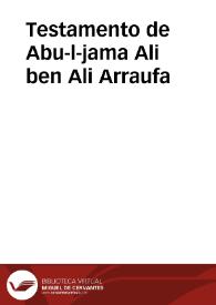 Testamento de Abu-l-jama Ali ben Ali Arraufa | Biblioteca Virtual Miguel de Cervantes