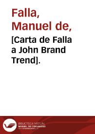 [Carta de Falla a John Brand Trend]. | Biblioteca Virtual Miguel de Cervantes