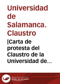 [Carta de protesta del Claustro de la Universidad de Salamanca en contra de la fundación de los Estudios Generales por parte de los Padres Jesuitas]. | Biblioteca Virtual Miguel de Cervantes