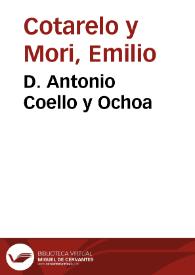 D. Antonio Coello y Ochoa | Biblioteca Virtual Miguel de Cervantes