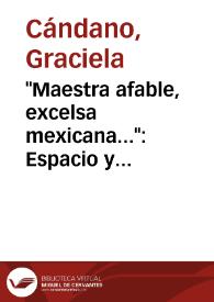 "Maestra afable, excelsa mexicana...": Espacio y tiempo con Margo Glantz | Biblioteca Virtual Miguel de Cervantes