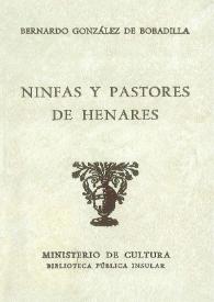 Ninfas y pastores de Henares / Bernardo González de Bobadilla | Biblioteca Virtual Miguel de Cervantes