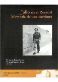 Julio en el Rosedal. Memoria de una escritura | Biblioteca Virtual Miguel de Cervantes