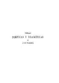 Obras poéticas y dramáticas / de José Mármol; coleccionadas por José Domingo Cortés | Biblioteca Virtual Miguel de Cervantes