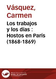 Los trabajos y los días : Hostos en París (1868-1869) / Carmen Vásquez | Biblioteca Virtual Miguel de Cervantes