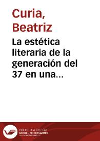 La estética literaria de la generación del 37 en una carta inédita de José Mármol / Beatriz Curia | Biblioteca Virtual Miguel de Cervantes