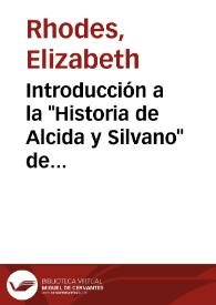 Introducción a la "Historia de Alcida y Silvano" de Jorge de Montemayor / Elizabeth Rhodes | Biblioteca Virtual Miguel de Cervantes