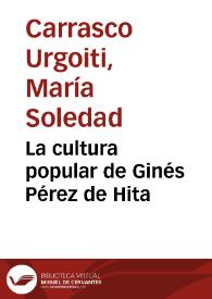 La cultura popular de Ginés Pérez de Hita | Biblioteca Virtual Miguel de Cervantes