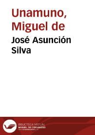 José Asunción Silva | Biblioteca Virtual Miguel de Cervantes