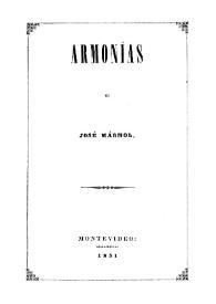 Armonías / José Mármol | Biblioteca Virtual Miguel de Cervantes